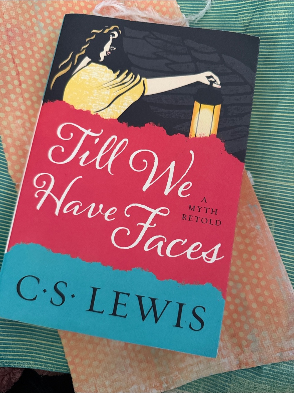 Till We Have Faces by C.S. Lewis - A Myth Retold